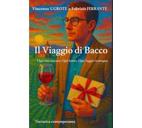 Il Viaggio di Bacco: "Ogni vino racconta. Ogni lettera ricorda. Ogni viaggio riconsegna"