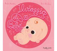 Il viaggio di Bebè - Merlán Paula