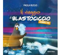 Il viaggio di Blastociccio. Cubetto