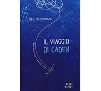 Il viaggio di Caden