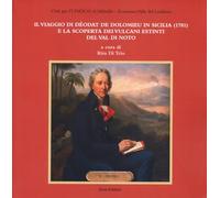 Il viaggio di Déodat De Dolomieu in Sicilia (1781) e la scoperta dei vulcani estinti del Val di Noto