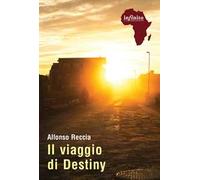 Il viaggio di Destiny