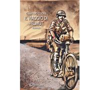Il viaggio di Helmut - Cilione Giampiero
