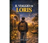 Il viaggio di Loris