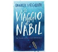 Il viaggio di Nabil: un poema epico contemporaneo