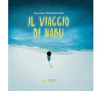 Il viaggio di Nabu. Ediz. a colori