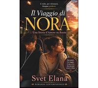 Il viaggio di Nora: Una storia d'amore su ruote