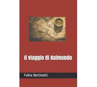 Il viaggio di Raimondo