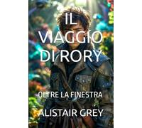 IL VIAGGIO DI RORY: OLTRE LA FINESTRA