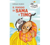 Il viaggio di Sama e Timo