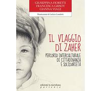 Il viaggio di Zaher. Percorso interculturale di cittadinanza e solidarietà