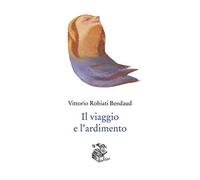 Il viaggio e l'ardimento