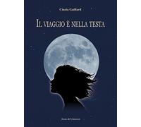 Il viaggio è nella testa