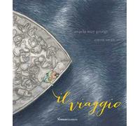 Il viaggio. Ediz. a colori