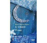 Il viaggio-El viaje