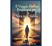 Il Viaggio Eterno: Prepararsi per la Vita nell'Aldilà