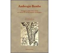 Il viaggio in Asia (1671-1675) nei manoscritti di Minneapolis e di Bergamo