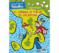 Il viaggio in Italia di Valentina