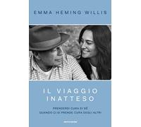 Il viaggio inatteso. Prendersi cura di sé