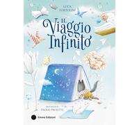 Il viaggio infinito. Ediz. a colori