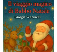 Il viaggio magico di Babbo Natale