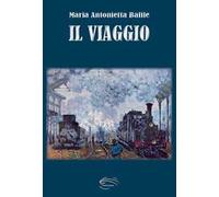 Il viaggio. Nuova ediz.
