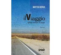 Il viaggio. Sfida contro il male
