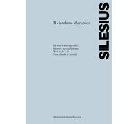Il viandante cherubico - Silesius Angelus