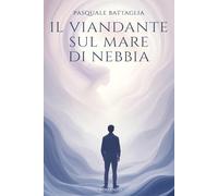 Il viandante sul mare di nebbia