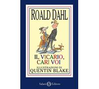 Il vicario, cari voi. Ediz. illustrata