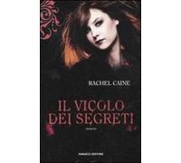 Il vicolo dei segreti. I vampiri di Morganville. Vol. 3