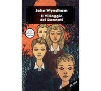 Il villaggio dei dannati. Regular cover. Ediz. integrale - Wyndham John