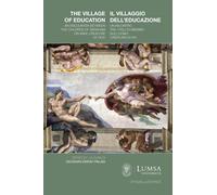 Il villaggio dell'educazione. Un incontro tra i figli di Abramo sull'uomo creatu