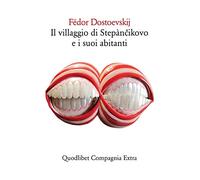 Il villaggio di Stepàncikovo e i suoi abitanti