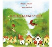 Il villaggio incantato
