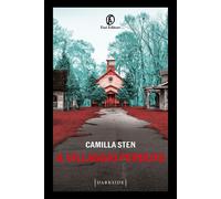 Il villaggio perduto [Paperback] [Jul 02, 2024] Camilla Sten