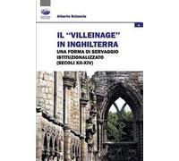 Il «villeinage» in Inghilterra. Una forma di servaggio istituzionalizzato (secoli XII-XIV)