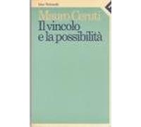 Il vincolo e la possibilità