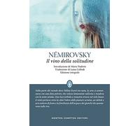 Il vino della solitudine. Ediz. integrale