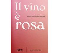 Il vino è rosa