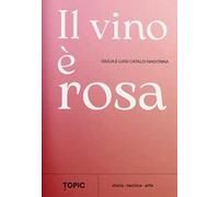 Il vino è rosa