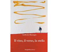 Il vino, il verso, la stella