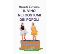 Il vino nei costumi dei popoli