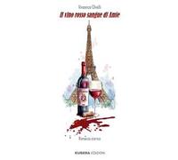 Il vino rosso sangue di Amie