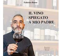 Il vino spiegato a mio padre