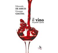 Il vino. Tra psiche e poesia