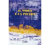 Il viola e la pietra