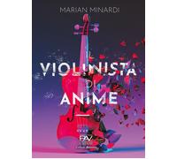 Il Violinista Di Anime - - 2024