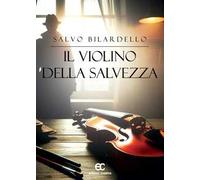 Il violino della salvezza