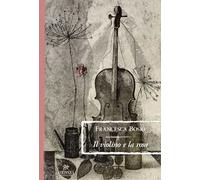 Il violino e la rosa